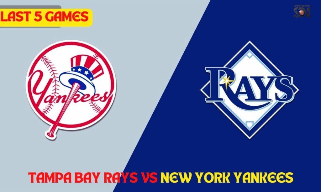 Head-to-Head Statistics: Rays vs Yankees Last 5 Games